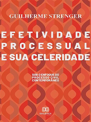 cover image of Efetividade processual e sua celeridade